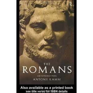  The Romans An Introduction (Peoples of the Ancient World 