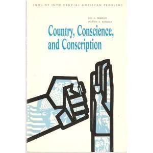  Country, Conscience, and Conscription (9780131838062) Leo 