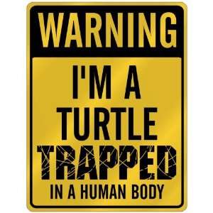   Turtle Trapped In A Human Body  Parking Sign Animals