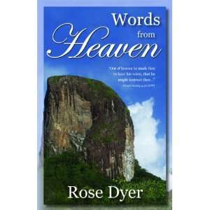  Words From Heaven (9780977944590) Rose Dyer Books
