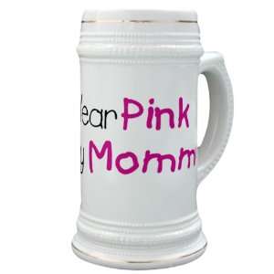   Drink Mug Cup) Cancer I Wear Pink Ribbon For My Mommy 