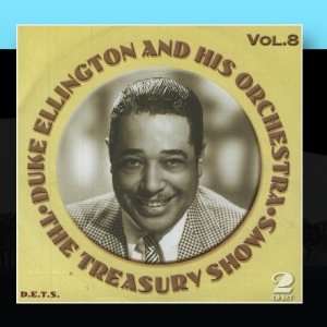  Treasury Shows Vol. 8 Duke Ellington And His Orchestra 