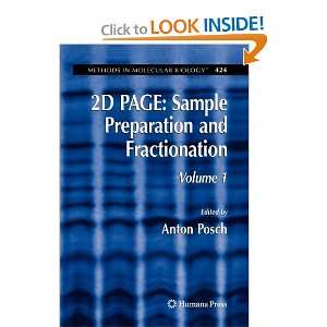 2D PAGE Sample Preparation and Fractionation Volume 1 (Methods in 