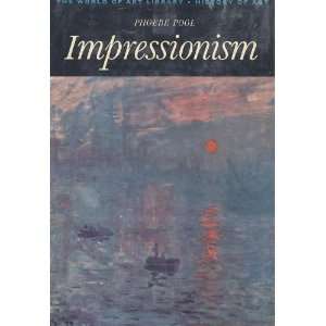  Impressionism  The World of Art Library  The History of Art 