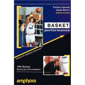  Basket Performance (9782851802828) F. Jordane, J. Martin Books