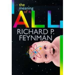   The Meaning of It All (9780713992519) Richard Phillips Feynman Books