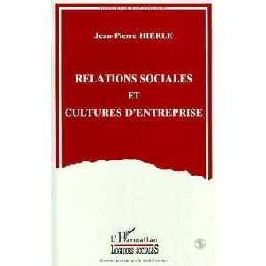  Relations sociales et cultures dentreprise (Collection 