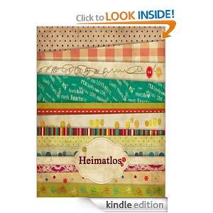 Heimatlos Two stories for children, and for those who love children 