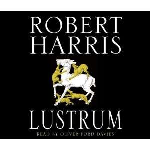  Lustrum A Novel [Audio CD] Robert Harris Books