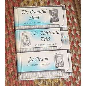 The Beautiful Dead, The Thirteenth Trick, Jet Stream   Detective Book 