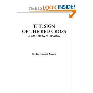  The Sign of the Red Cross (A Tale of Old London 