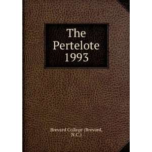  The Pertelote. 1993 N.C.) Brevard College (Brevard Books