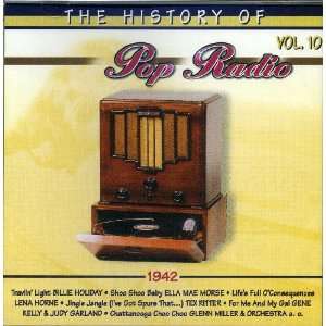  Vol. 10 History of Pop Radio (1942) History of Pop Radio Music