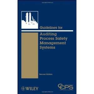  Guidelines for Auditing Process Safety Management Systems 