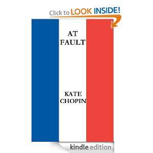  At Fault eBook Kate Chopin Kindle Store
