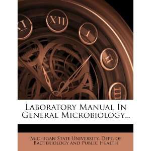   Microbiology (9781272580940) Michigan State University. Dept. of