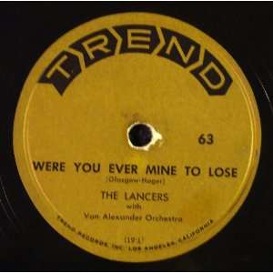  Were You Ever Mine to Lose / Sweet Mama Tree Top Tall 