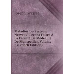   De Montpellier, Volume 2 (French Edition) Joseph Grasset Books
