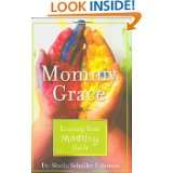    Erasing Your Mommy Guilt by Sheila Schuller Coleman (Apr 8, 2009