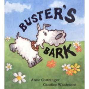  Busters Bark (Picture Books) (9781841217277) Anne 
