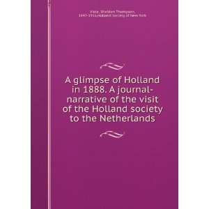   visit of the Holland society to the Netherlands, Sheldon Thompson