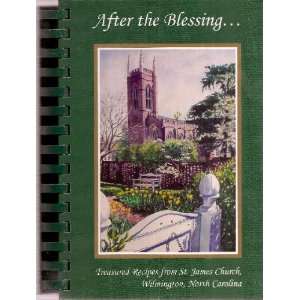   Treasured Recipes from St. James Church, Wilmington, North Carolina