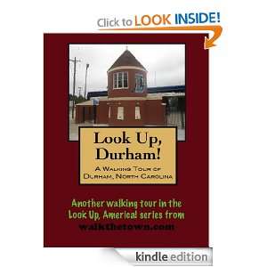 Walking Tour of Durham, North Carolina (Look Up, America) Doug 