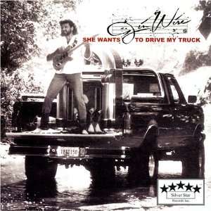 She Wants to Drive My Truck Jim Wise Music