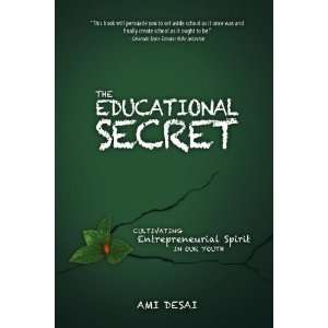   Entrepreneurial Spirit in Our Youth (9780578087788) Ami Desai Books