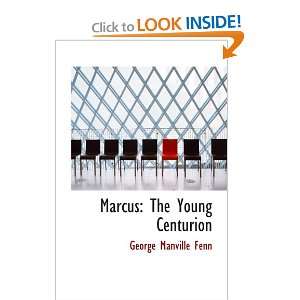 Start reading Marcus the Young Centurion  