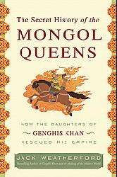 The Secret History of the Mongol Queens (Hardcover)  