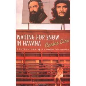  Waiting for Snow in Havana [Paperback] Carlos Eire Books