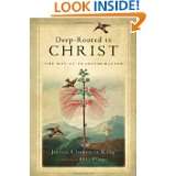 Deep Rooted in Christ The Way of Transformation by Joshua Choonmin 