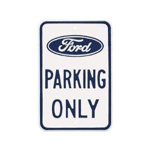  Ford Parking Only Logo Embossed Steel Sign