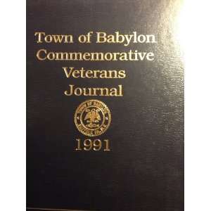  Town of Babylon Commemorative Veterans Journal 1991 