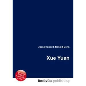  Xue Yuan Ronald Cohn Jesse Russell Books