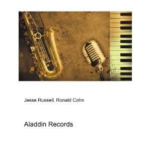  Aladdin Records Ronald Cohn Jesse Russell Books