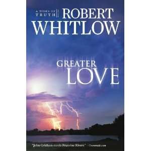   Love (Tides of Truth, Book 3) [Paperback] Robert Whitlow Books