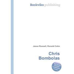  Chris Bombolas Ronald Cohn Jesse Russell Books