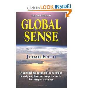  GLOBAL SENSE The 2012 Edition A spiritual handbook on 