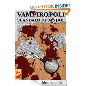 Vampiropoli   Scandalo di sangue (Italian Edition) Francesco Cagno 
