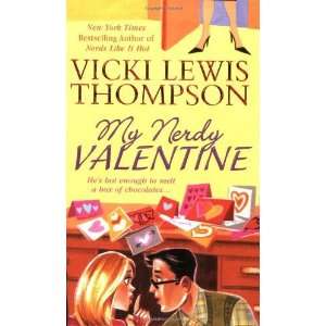   Nerdy Valentine [Mass Market Paperback] Vicki Lewis Thompson Books