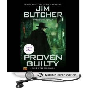 Proven Guilty The Dresden Files, Book 8 [Unabridged] [Audible Audio 