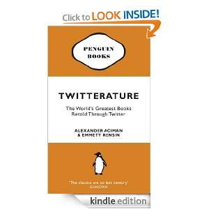 Twitterature The Worlds Greatest Books Retold Through Twitter 