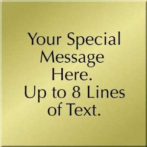  Sign, Custom Text [Your Special Message Here. Up to 8 Lines of Text 
