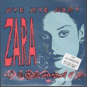    BYE BYE BABY 7 INCH (7 VINYL 45) UK S AND M 1988 ZARA Music
