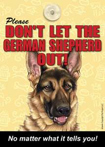 Dont Let the GERMAN SHEPHERD Dog Out Sign for Door  