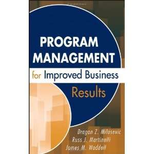  Program Management for Improved Business Results 1st 