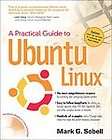 Practical Guide to Ubuntu Linux by Mark G. Sobell (2010, Other 