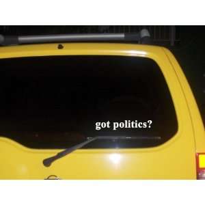  got politics? Funny decal sticker Brand New Everything 